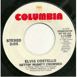 Elvis Costello Gettin' Mighty Crowded USED VINYL 7INCH 45 RPM SINGLE PROMO STYRENE