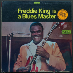 Freddie King Freddie King Is A Blues Master Vinyl LP USED