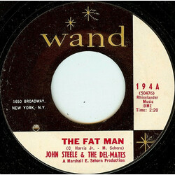 John Steele & The Del-Mates The Fat Man / You're Gonna Miss Me VINYL 7" USED