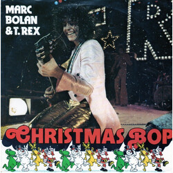 Marc Bolan / T. Rex Christmas Bop USED VINYL 7INCH 45 RPM SINGLE