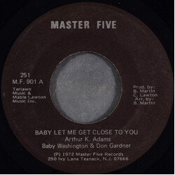 Baby Washington / Don Gardner Baby Let Me Get Close To You USED VINYL 7INCH 45 RPM SINGLE