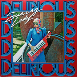 Saucy Lady Delirious Vinyl LP USED