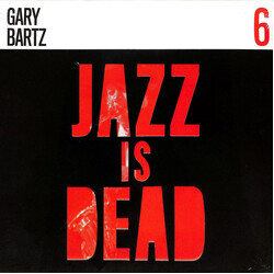 Gary Bartz / Ali Shaheed Muhammad / Adrian Younge Jazz Is Dead 6 Vinyl LP USED
