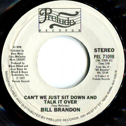 Bill Brandon Can't We Just Sit Down And Talk It Over USED VINYL 7INCH 45 RPM SINGLE STYRENE STEREO