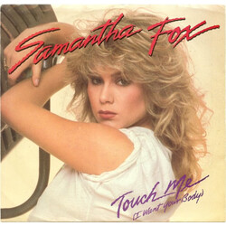 Samantha Fox Touch Me (I Want Your Body) VINYL 7" USED
