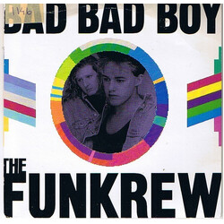 The Funkrew Bad Bad Boy USED VINYL 7INCH 45 RPM