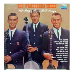 The Wanderers Three We Sing Folk Songs Vinyl LP USED