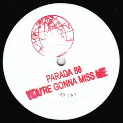 Parada 88 You're Gonna Miss Me Vinyl 12" USED