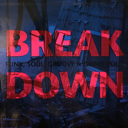 Various Breakdown (Funk, Soul, Groove & Grind Vol. 1) Vinyl LP USED