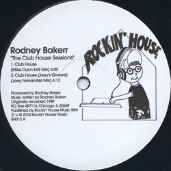 Rodney Bakerr The Club House Sessions Vinyl 12" USED