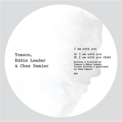 Tomson (4) / Eddie Leader / Chez Damier I Am With You Vinyl 12" USED