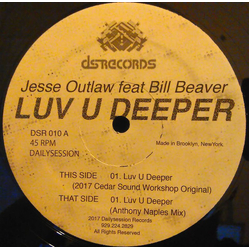 Jesse Outlaw / Bill Beaver Luv U Deeper Vinyl 12" USED