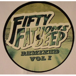 Various Fifty Fathoms Deep (Remixed Vol. 1) Vinyl 12" USED