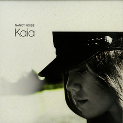 Nancy Noise Kaia Vinyl 12" USED