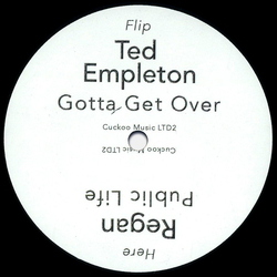 Ted Empleton / Regan (10) Gotta Get Over / Public Life Vinyl 12" USED