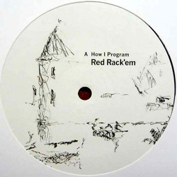 Red Rack'Em How I Program Vinyl 12" USED