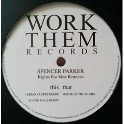 Spencer Parker Rights For Men Remixes Vinyl 12" USED