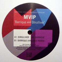 Matthias Vogt / Ian Pooley / MVIP Barrique And Shrulliver Vinyl 12" USED
