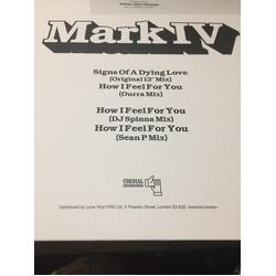 Mark IV (2) Signs Of A Dying Love Vinyl 12" USED