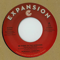 Norman Connors Be There In The Morning / I Don't Need Nobody Else Vinyl 7" USED