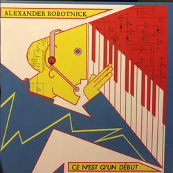 Alexander Robotnick Ce N'Est Q'Un Début Vinyl LP USED