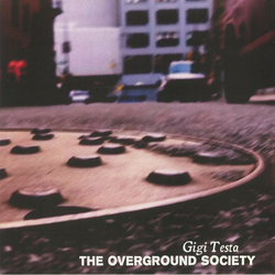 Gigi Testa The Overground Society Vinyl 12" USED