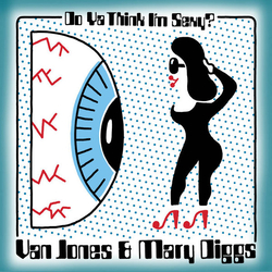 Van Jones / Mary Diggs Do Ya Think I'm Sexy / Hypnotized Vinyl 7" USED