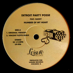 Detroit Party Posse / Daddy (44) Number Of My Heart Vinyl 12" USED