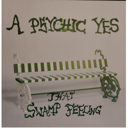 A Psychic Yes That Swamp Feeling Vinyl 12" USED