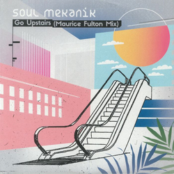 Soul Mekanik Go Upstairs Vinyl 12" USED