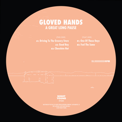 Gloved Hands A Great Long Pause Vinyl 12" USED