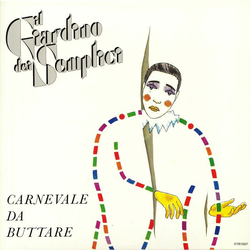 Il Giardino Dei Semplici Carnevale Da Buttare Vinyl 12" USED