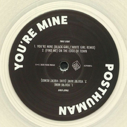 Posthuman You’re Mine Vinyl 12" USED