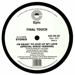 Final Touch (2) I'm Ready To Give Up My Love Vinyl 12" USED