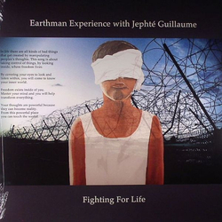 Earthman Experience / Jephté Guillaume Fighting For Life Vinyl 12" USED