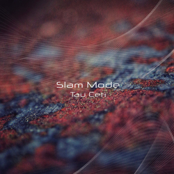 Slam Mode Tau Ceti Vinyl 12" USED