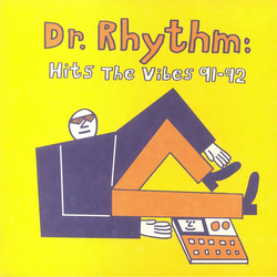 Dr. Rhythm (2) Hits The Vibes 91​-​92 Vinyl 12" USED