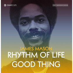 James Mason Rhythm Of Life / Good Thing Vinyl 7" USED