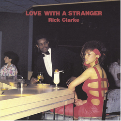 Rick Clarke Love With A Stranger Vinyl 12" USED