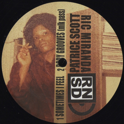 Patrice Scott / Ricardo Miranda Sometimes I Feel / Body Grooves Vinyl 12" USED