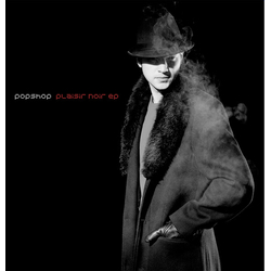 Popshop Plaisir Noir EP Vinyl 12" USED
