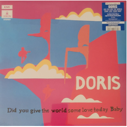 Doris Did You Give The World Some Love Today, Baby Vinyl LP USED