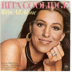 Rita Coolidge We're All Alone / Southern Lady USED VINYL 7INCH 45 RPM SINGLE STYRENE STEREO