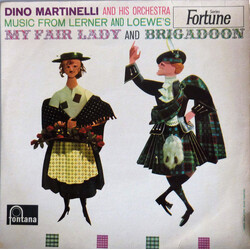Dino Martinelli And His Orchestra Music From Lerner And Loewe's My Fair Lady And Brigadoon Vinyl LP USED