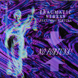 Traumatic Stress / Miss Fortuna No Fortuna VINYL 12" USED