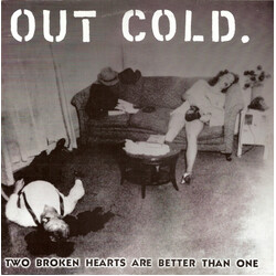 Out Cold Two Broken Hearts Are Better Than One Vinyl LP USED
