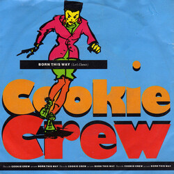 The Cookie Crew Born This Way (Let's Dance) VINYL 7" USED