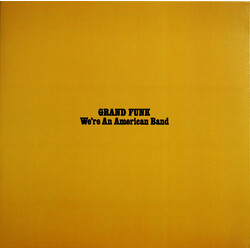 Grand Funk Railroad We're An American Band Vinyl LP USED