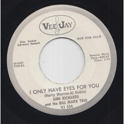 Ann Richards / The Bill Marx Trio I Only Have Eyes For You USED VINYL 7INCH 45 RPM ADVANCE SAMPLER
