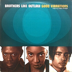 Brothers Like Outlaw Good Vibrations USED VINYL 12INCH 33 S RPM